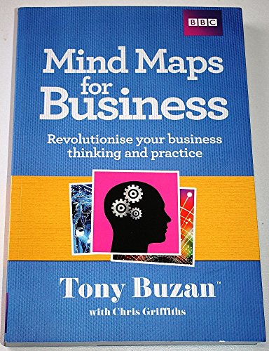 Beispielbild fr Mind Maps For Business: Revolutionise Your Business Thinking and Practise zum Verkauf von WorldofBooks