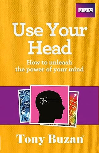 Imagen de archivo de Use Your Head: How to unleash the power of your mind a la venta por HPB-Ruby