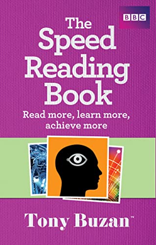 Imagen de archivo de The Speed Reading Book: Read more, learn more, achieve more a la venta por Chiron Media