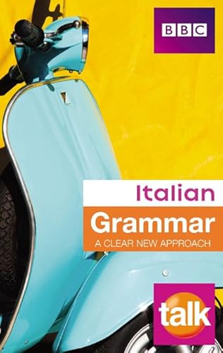 Talk Italian Grammar (Italian and English Edition)