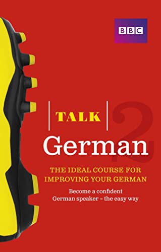 Imagen de archivo de Talk German 2 (Book/CD Pack): The ideal course for improving your German a la venta por WorldofBooks