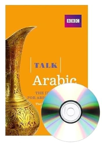 Beispielbild fr Talk Arabic: The Ideal Arabic Course for Absolute Beginners zum Verkauf von Monster Bookshop