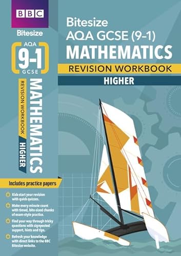 Stock image for BBC Bitesize AQA GCSE (9-1) Maths Higher Revision Workbook - 2023 and 2024 exams: for home learning, 2022 and 2023 assessments and exams (BBC Bitesize GCSE 2017) for sale by WorldofBooks