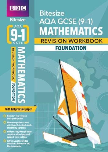Stock image for BBC Bitesize AQA GCSE (9-1) Maths Foundation Revision Workbook - 2023 and 2024 exams: for home learning, 2022 and 2023 assessments and exams (BBC Bitesize GCSE 2017) for sale by WorldofBooks