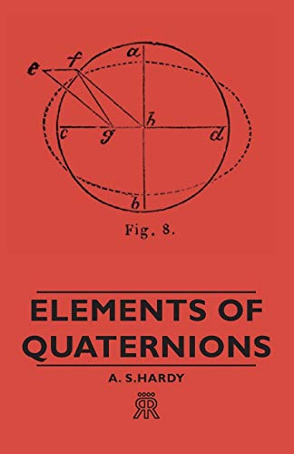 Beispielbild fr Elements of Quaternions zum Verkauf von Buchpark