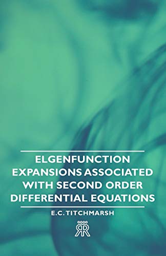 Stock image for Elgenfunction Expansions Associated with Second Order Differential Equations for sale by PBShop.store US