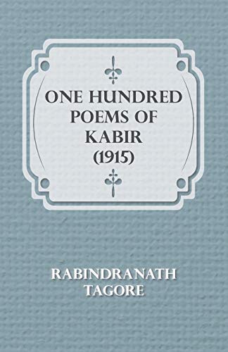 Beispielbild fr One Hundred Poems of Kabir 1915 zum Verkauf von PBShop.store US