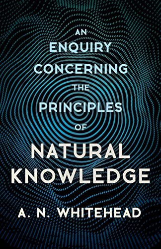Stock image for An Enquiry Concerning The Principles Of Natural Knowledge for sale by Chiron Media