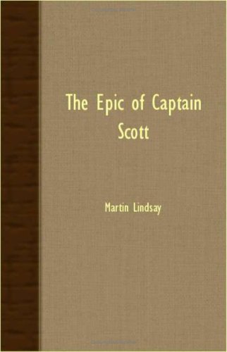 9781406703191: The Epic of Captain Scott