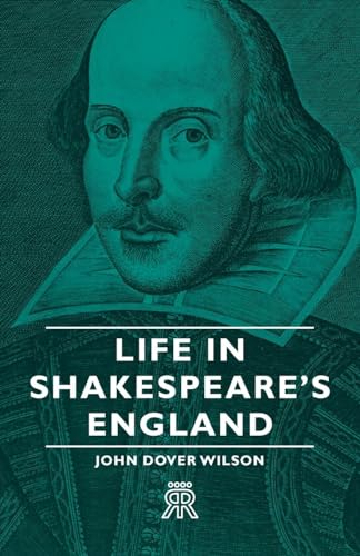 Beispielbild fr Life in Shakespeare's England zum Verkauf von WeBuyBooks