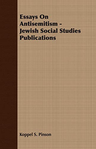 9781406703467: Essays On Antisemitism - Jewish Social Studies Publications