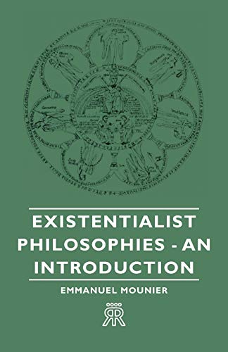 Beispielbild fr Existentialist Philosophies - An Introduction zum Verkauf von Lucky's Textbooks