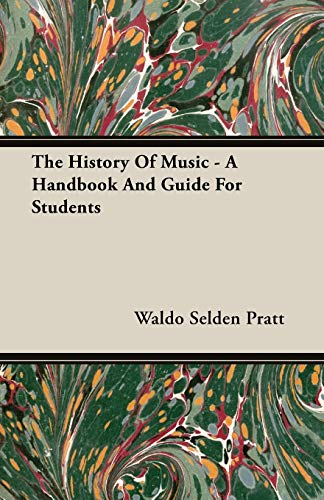 9781406709261: The History of Music: A Handbook and Guide for Students