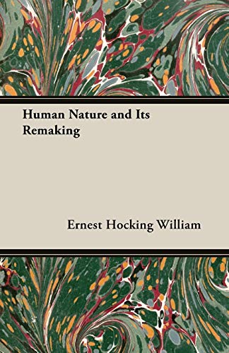 Beispielbild fr Human Nature and Its Remaking zum Verkauf von Books From California