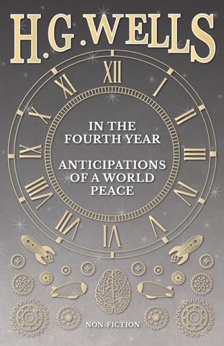 Stock image for In the Fourth Year - Anticipations of a World Peace for sale by Chiron Media