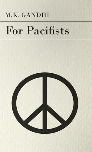 For Pacifists (9781406719369) by Gandhi, M. K.