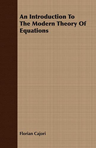 Stock image for An Introduction To The Modern Theory Of Equations for sale by PBShop.store US