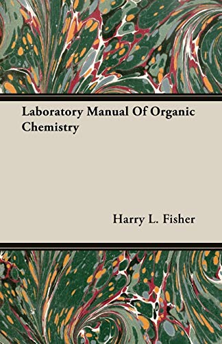 Stock image for Laboratory Manual Of Organic Chemistry for sale by Lucky's Textbooks
