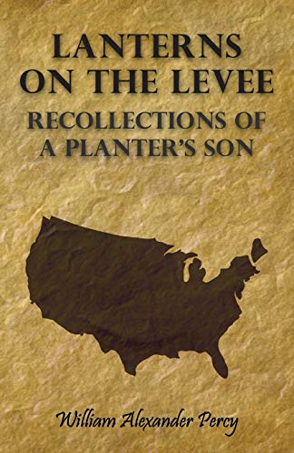 9781406728354: Lanterns On The Levee - Recollections Of A Planter's Son
