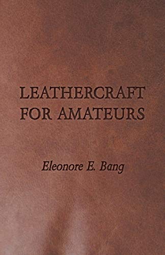 Beispielbild fr Leathercraft for Amateurs zum Verkauf von medimops