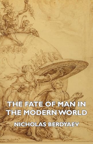 Beispielbild fr The Fate of Man in the Modern World zum Verkauf von PBShop.store US