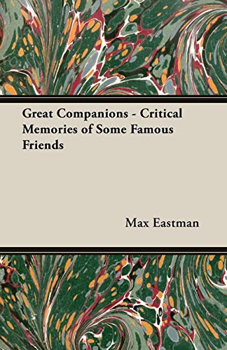 Stock image for Great Companions - Critical Memories of Some Famous Friends for sale by Lucky's Textbooks