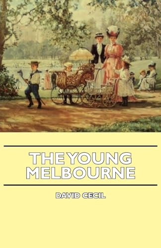 Stock image for The Young Melbourne for sale by GF Books, Inc.