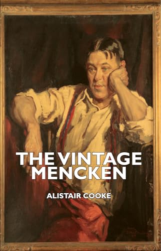 The Vintage Mencken (9781406736007) by Cooke, Alistair; Mencken, Professor H L