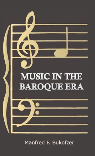 9781406739336: Music In The Baroque Era - From Monteverdi To Bach