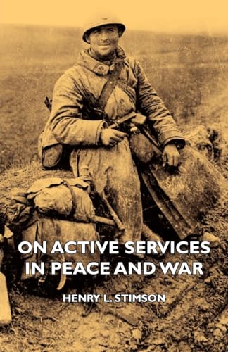 Beispielbild fr On Active Services in Peace and War zum Verkauf von Better World Books