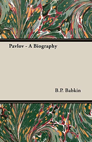 Stock image for Pavlov - A Biography for sale by WorldofBooks