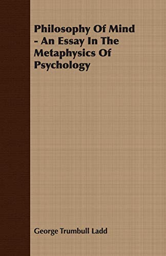 9781406744798: Philosophy of Mind: An Essay in the Metaphysics of Psychology