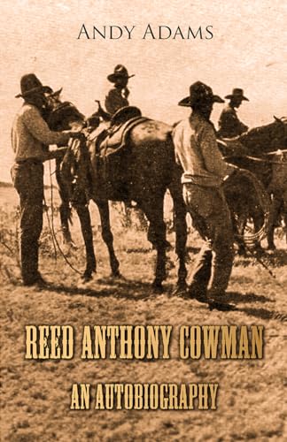 Imagen de archivo de Reed Anthony Cowman An Autobiography a la venta por PBShop.store US
