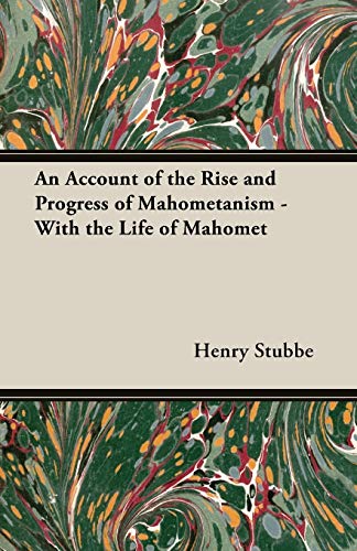 9781406750041: An Account Of The Rise And Progress Of Mahometanism: With the Life of Mahomet