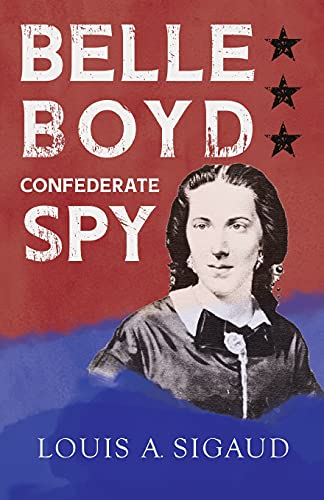 Beispielbild fr Belle Boyd - Confederate Spy [Soft Cover ] zum Verkauf von booksXpress