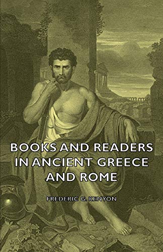 Stock image for Books And Readers In Ancient Greece And Rome for sale by THE SAINT BOOKSTORE