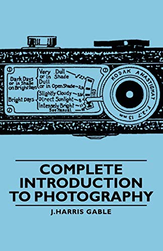 Stock image for Complete Introduction to Photography for sale by PBShop.store US