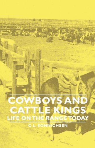 9781406761092: Cowboys and Cattle Kings: Life on the Range Today