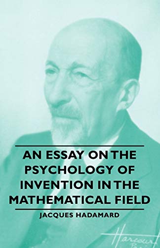 9781406764192: An Essay on the Psychology of Invention in the Mathematical Field