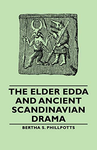 Beispielbild fr The Elder Edda and Ancient Scandinavian Drama zum Verkauf von PBShop.store US