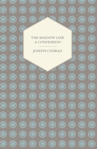 Stock image for The Shadow Line - A Confession for sale by Lucky's Textbooks