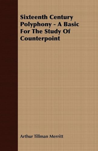 9781406770100: Sixteenth Century Polyphony - A Basic For The Study Of Counterpoint