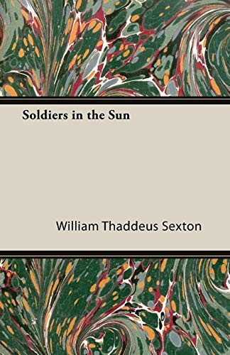 Stock image for Soldiers in the Sun for sale by Lucky's Textbooks