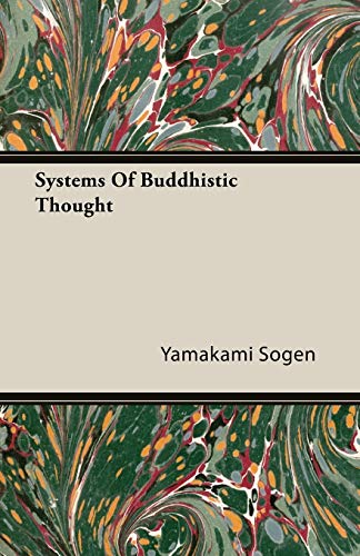Imagen de archivo de Systems Of Buddhistic Thought a la venta por PBShop.store US