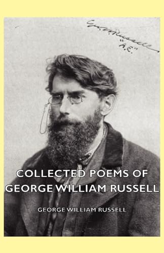 Collected Poems of George William Russell (9781406781991) by Russell, George William