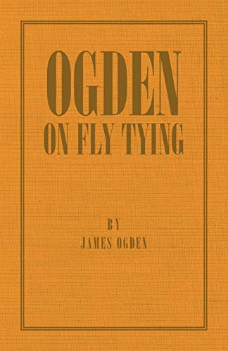 Stock image for Ogden on Fly Tying for sale by PBShop.store US