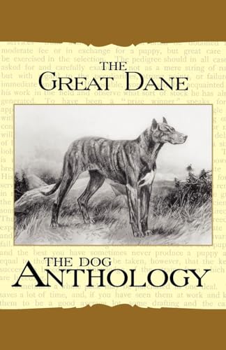Stock image for Great Dane - A Dog Anthology (A Vintage Dog Books Breed Classic) for sale by Revaluation Books