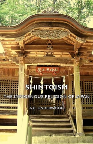 Imagen de archivo de Shintoism: The Indigenous Religion of Japan a la venta por WorldofBooks