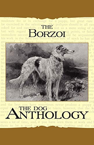 9781406791150: Borzoi: The Russian Wolfhound - A Dog Anthology (A Vintage Dog Books Breed Classic)