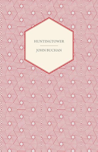 Huntingtower (9781406791310) by Buchan, John